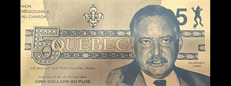 Le dollar québécois